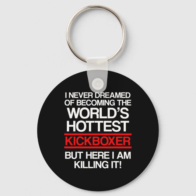 Kickboxing Dreamed Kick Boxing Workout  Key Ring (Front)