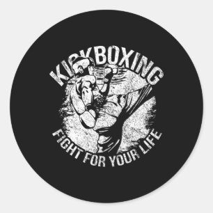 Kickboxing Fight For Your Life Kickbox  Classic Round Sticker