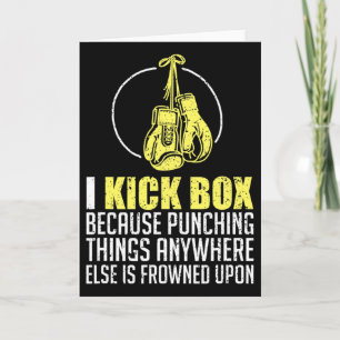 Kickboxing Funny Saying Combyt Fighter Kickboxer G Card