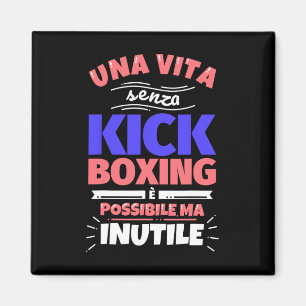 Kickboxing Gift Funny Athletic Sports - No Screws Magnet