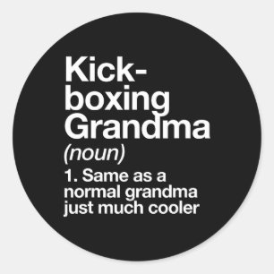 Kickboxing Grandma Definition Funny Sports  Classic Round Sticker