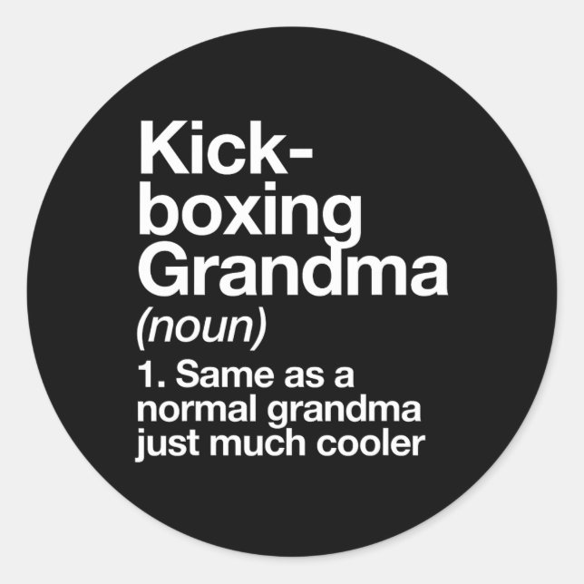 Kickboxing Grandma Definition Funny Sports  Classic Round Sticker (Front)