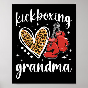 Kickboxing Grandma Of A Kickboxer Grandmother Hear Poster
