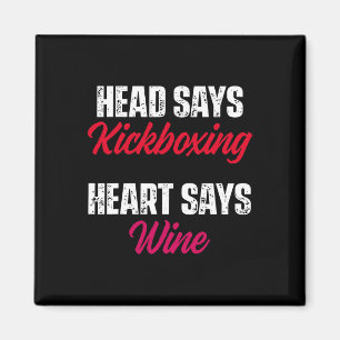 Kickboxing Heart Wine Kick Boxing Workout  Magnet
