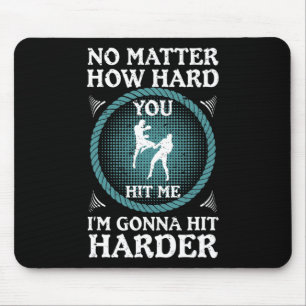 Kickboxing Hit Harder Gym Training Mouse Pad