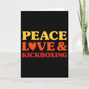Kickboxing I Love Kickboxing For Men And Women Card