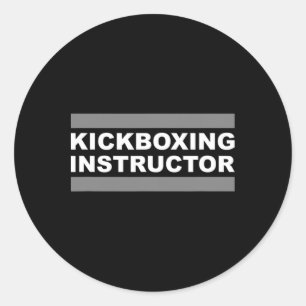 Kickboxing Instructor Classic Round Sticker