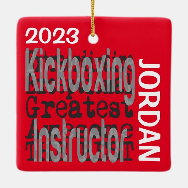 Kickboxing Instructor Extraordinaire CUSTOM Ceramic Ornament (Back)