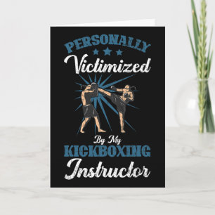 Kickboxing Instructor Funny Kick Boxer Boxing Grap Card