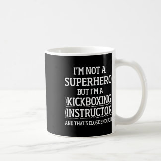 Kickboxing Instructor Kick Boxing Workout _5  Coffee Mug