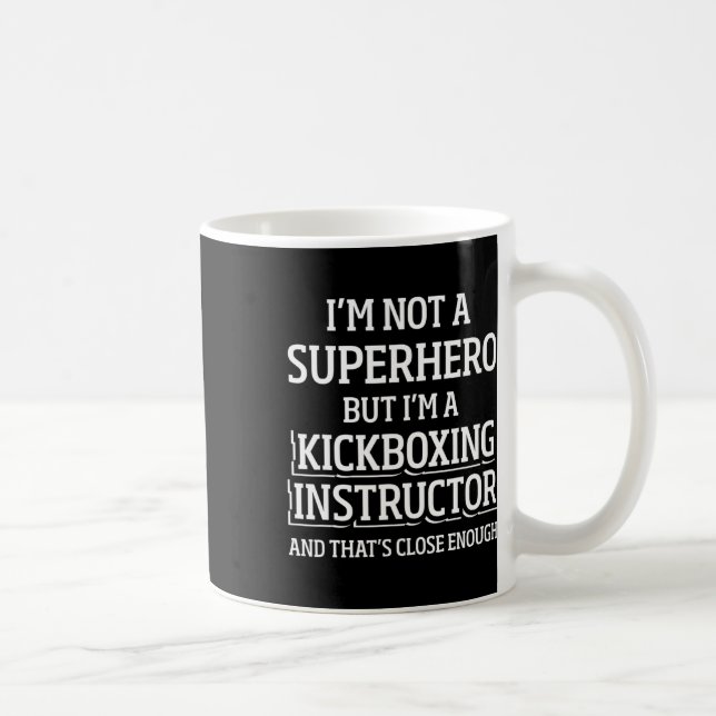 Kickboxing Instructor Kick Boxing Workout _5  Coffee Mug (Right)
