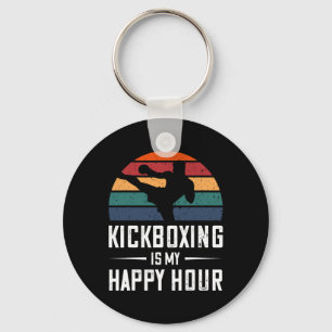 Kickboxing Is My Happy Hour Funny Kick Boxing  Key Ring