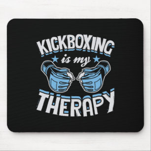 Kickboxing Is My Therapy Funny Boxing Karate Marti Mouse Pad