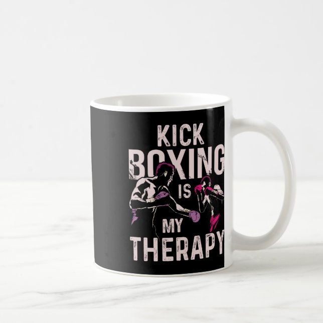 Kickboxing Is My Therapy Funny Kick Boxing  Coffee Mug (Right)