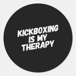 Kickboxing Is My Therapy Funny Kickboxer Karate Bo Classic Round Sticker