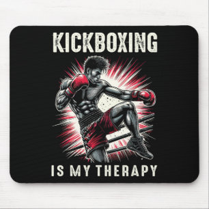 Kickboxing Is My Therapy Funny Martial Arts Kickbo Mouse Pad