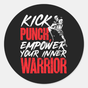 Kickboxing Kickboxer Kick Punch Empower Your Inner Classic Round Sticker