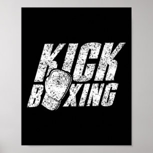 Kickboxing Kickboxer Kickbox Kick Boxing Martial A Poster
