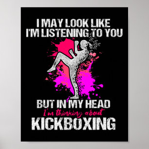 Kickboxing Listening Kick Boxing Workout Poster