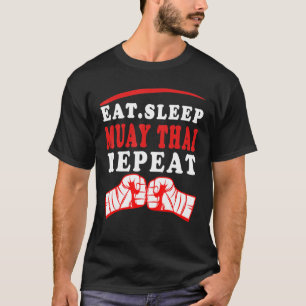 Kickboxing Mma Gym Tee, Eat Sleep Muay Thai Repeat T-Shirt