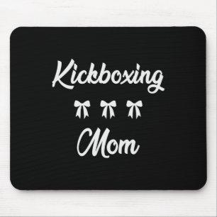 Kickboxing Mom Martial Art Lover Sports Mom Stylis Mouse Pad