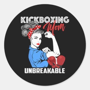 Kickboxing Mom Unbreakable Kickboxer Mother Gift  Classic Round Sticker