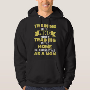 Kickboxing Mum Training In The Ring Home Balancing Hoodie