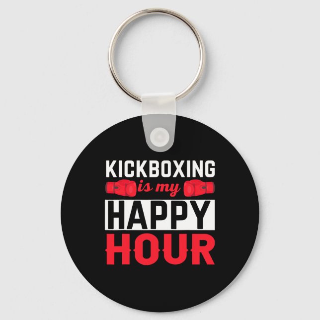 Kickboxing My Happy Hour Funny Kick Boxing  Key Ring (Front)