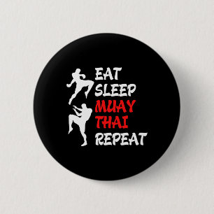 Kickboxing Thai Boxing Eat Sleep Muay Thai 6 Cm Round Badge