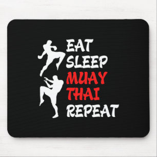 Kickboxing Thai Boxing Eat Sleep Muay Thai Mouse Pad