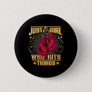 Kickboxing Thai Boxing Quote Just A Girl Who Hits 6 Cm Round Badge