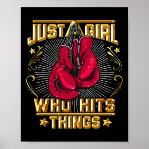 Kickboxing Thai Boxing Quote Just A Girl Who Hits  Poster