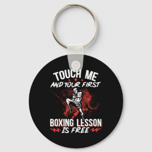 Kickboxing Vintage Touch Me And Your First Boxing Key Ring