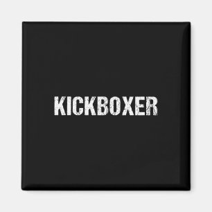 Kickboxing Workout Kickboxer Shirt Magnet