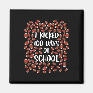 Kicked 100 Days Of School Football Player Student Magnet