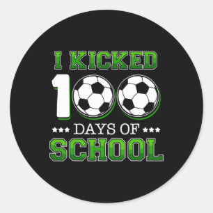 Kicked 100 Days School Soccer Sports Boys Classic Round Sticker