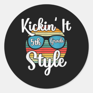 Kickin' It 5th Grade Style Back To School Elementa Classic Round Sticker