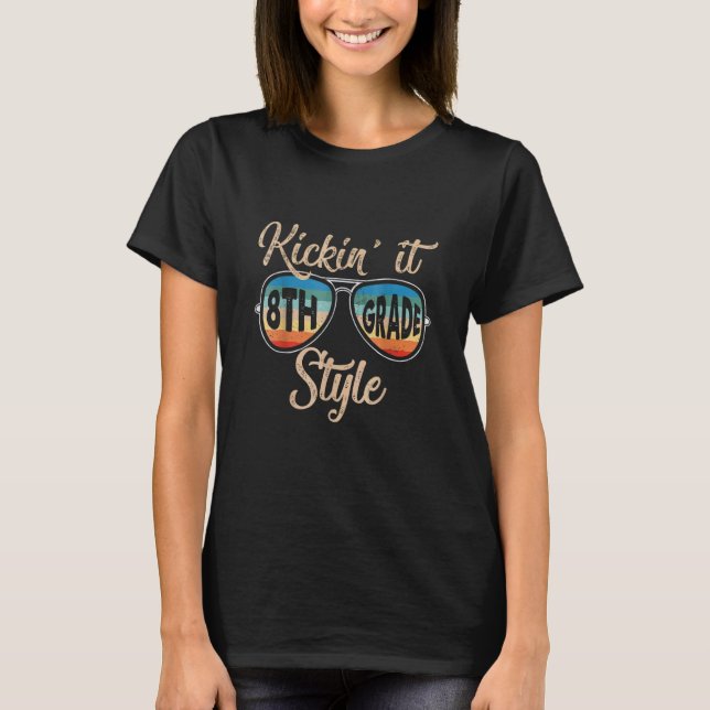 Kickin' It 8th Grade Style Back To School Elementa T-Shirt (Front)
