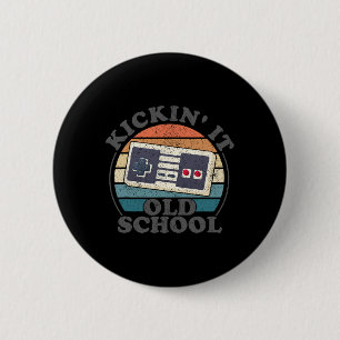 Kickin It Old School Retro 80s Video Game Gaming G 6 Cm Round Badge