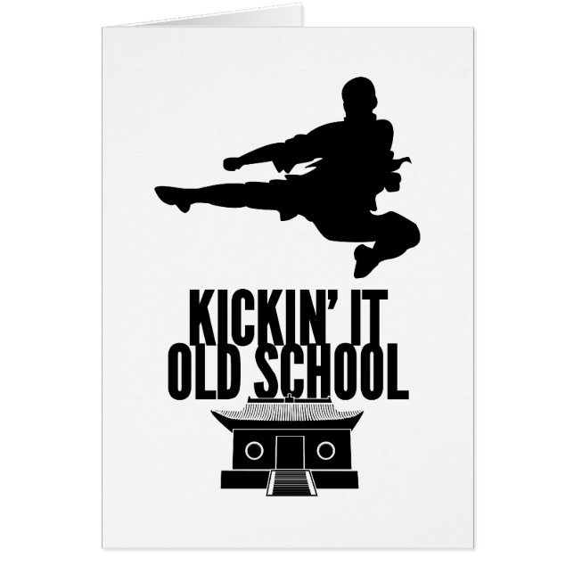 Kickin' It Old School Vertical Card (Front)