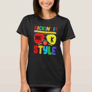Kickin it Pre K Style Back to School Teacher Kids T-Shirt