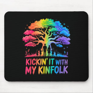 Kickin It With My Kinfolk Funny Family Reunion Mouse Pad