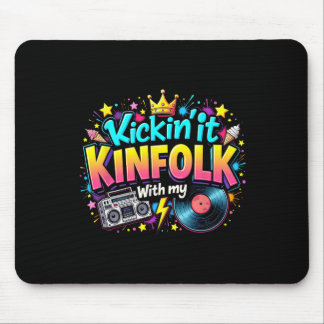 Kickin' It With My Kinfolk Funny Family Reunion Su Mouse Pad