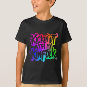 Kickin' It With My Kinfolk Funny Family Reunion  T-Shirt