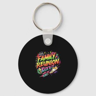Kickin’ It With The Kins Black Family Reunion Gath Key Ring