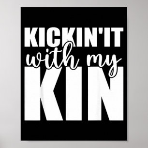 Kickin With Kinfolk Family Reunion Family Poster
