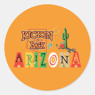 Kicking Back in Arizona Classic Round Sticker