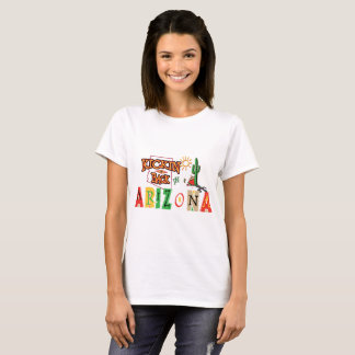 Kicking Back in Arizona T-Shirt