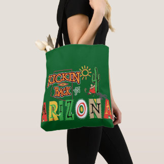 Kicking Back in Arizona Tote Bag