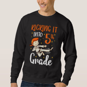kicking it 5th grade tae kwon do girl karate first sweatshirt
